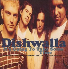 Dishwalla : It's Going To Take Some Time (CD, Single, Promo, Gat)