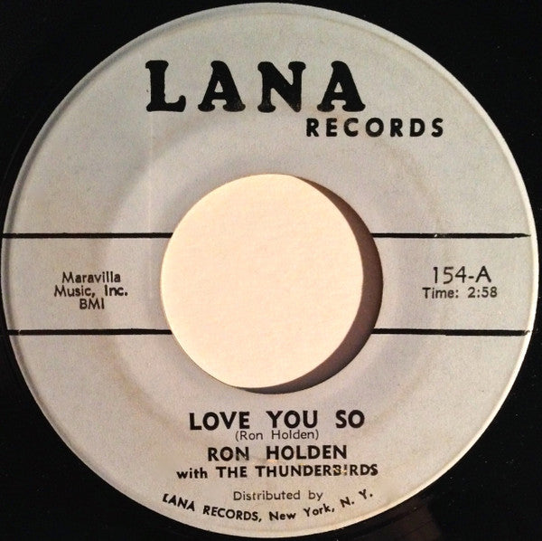 Ron Holden With The Thunderbirds (3) : Love You So (7", Single, RE)