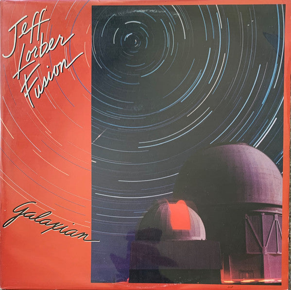 The Jeff Lorber Fusion : Galaxian (LP, Album, Clu)