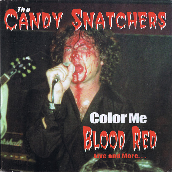 Candy Snatchers : Color Me Blood Red (Live And More...) (LP, Album, Ltd, Num, Red)