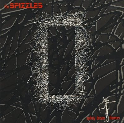 The Spizzles : Spikey Dream Flowers (LP, Album)