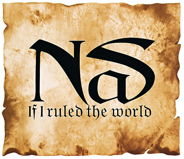 Nas : If I Ruled The World (Imagine That) (CD, Maxi)
