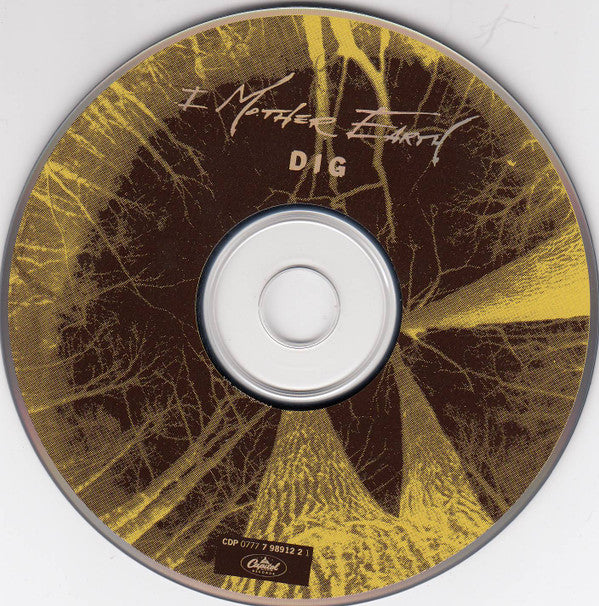 I Mother Earth : Dig (CD, Album, Cap)