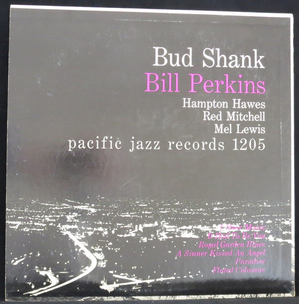 Bud Shank & Shorty Rogers & Bill Perkins : Bud Shank - Shorty Rogers - Bill Perkins (LP, Album)