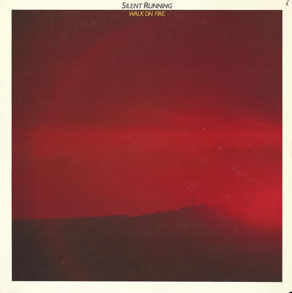 Silent Running : Walk On Fire (LP, Album)