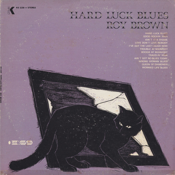 Roy Brown : Hard Luck Blues (LP, Comp)