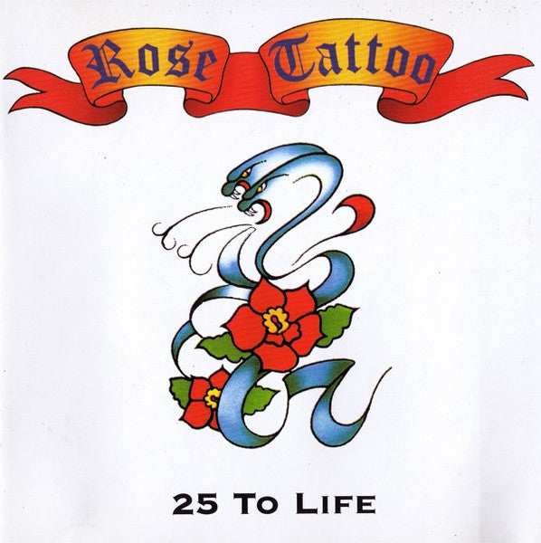 Rose Tattoo : 25 To Life (2xCD, Album)