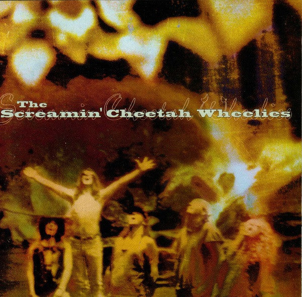 The Screamin' Cheetah Wheelies : The Screamin' Cheetah Wheelies (CD, Album)