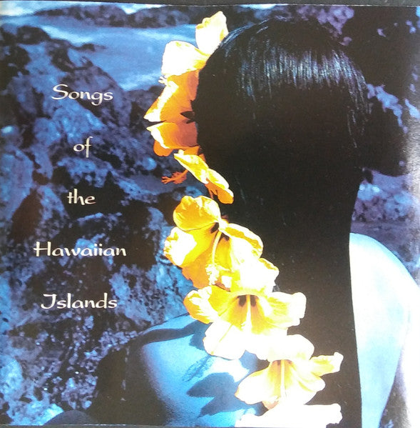 Various : Songs Of The Hawaiian Islands (CD, Comp, WEA)