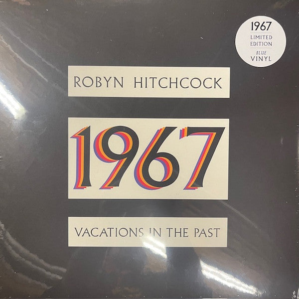 Robyn Hitchcock : 1967: Vacations In The Past (LP, Album, Ltd, Blu)