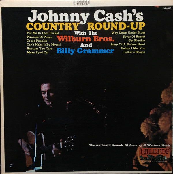 Johnny Cash With The The Wilburn Brothers And Billy Grammer : Country Round-up (The Authentic Sounds Of Country & Western Music) (LP, Comp)