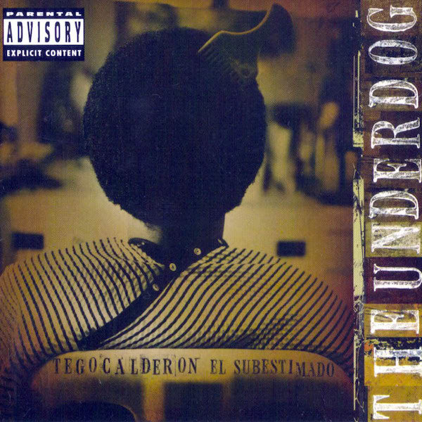 Tego Calderón : The Underdog/ El Subestimado (CD, Album)