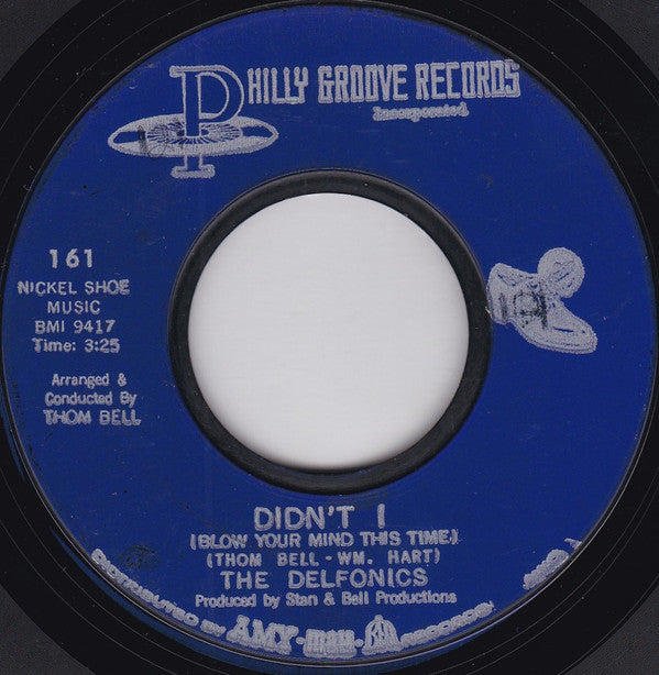 The Delfonics : Didn't I (Blow Your Mind This Time) / Down Is Up, Up Is Down (7", Single, Bes)