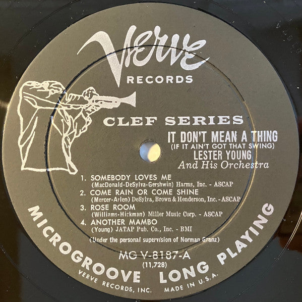 Lester Young And His Orchestra : It Don't Mean A Thing (If It Ain't Got That Swing) (LP, Album, Mono, RE)