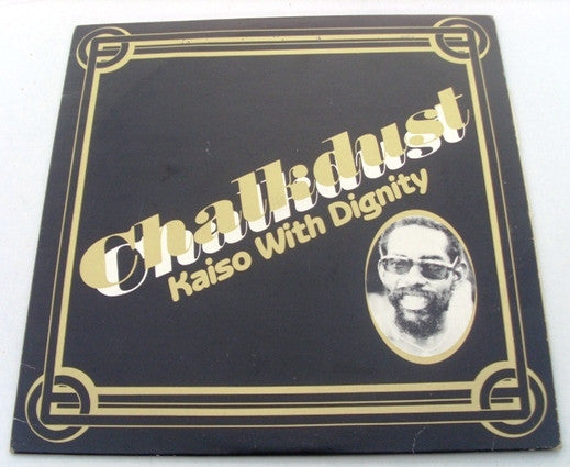 Chalkdust (2) : Kaiso With Dignity (LP, Album)