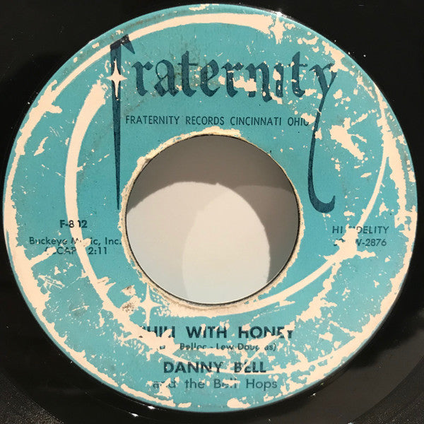 Danny Bell And The Bell Hops* : When I'm Alone / Chili With Honey (7", Single)