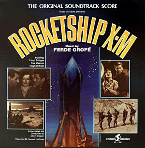 Ferde Grofé : Rocketship X-M (The Original Soundtrack Score) (LP, Album)