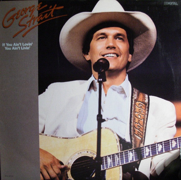 George Strait : If You Ain't Lovin'  You Ain't Livin' (LP, Album, Club, BMG)