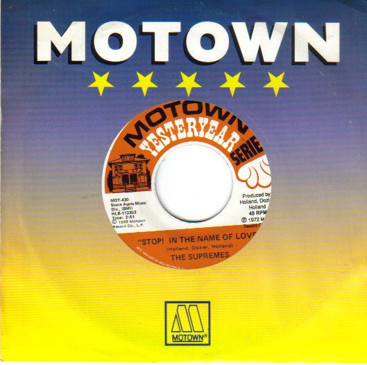 The Supremes : Stop! In The Name Of Love / Back In My Arms Again (7")