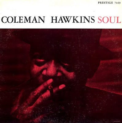 Coleman Hawkins : Soul (LP, Album, Mono)