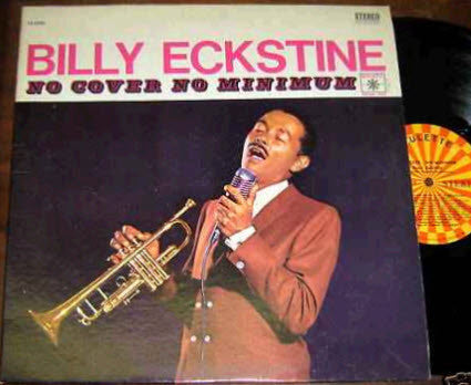 Billy Eckstine : No Cover, No Minimum (LP, Album)