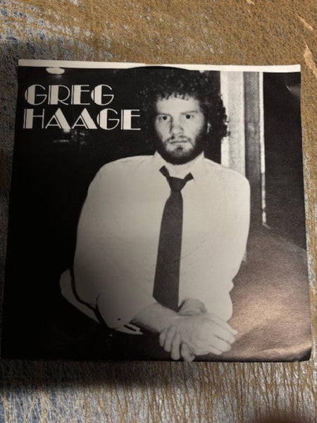 Greg Haage : You'll See (7")