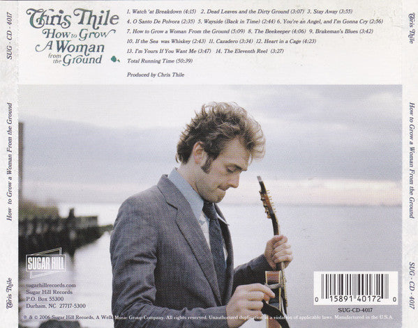 Chris Thile : How To Grow A Woman From The Ground (CD, Album)