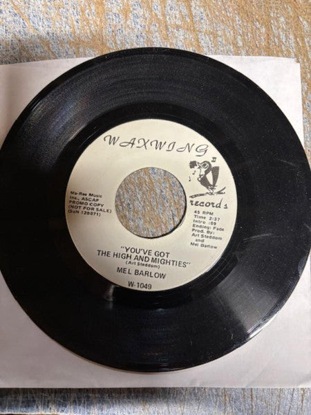 Mel Barlow : You've Got The High And Mighties (7", Promo)
