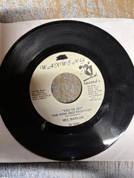 Mel Barlow : You've Got The High And Mighties (7", Promo)