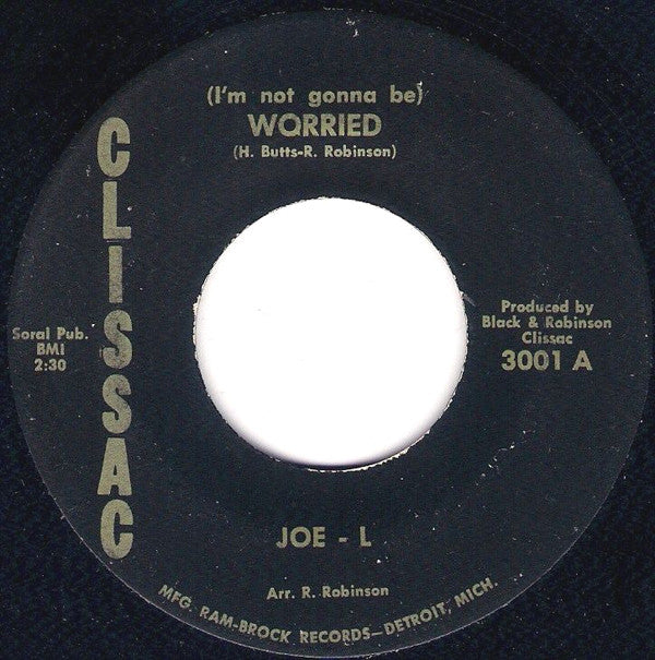 Joe-L* : (I'm Not Gonna Be) Worried / Please Mr. Foreman (7")
