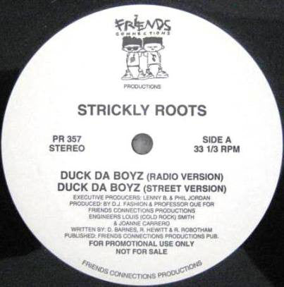 Strickly Roots : Duck Da Boyz / Get 'N Open (12", Promo)