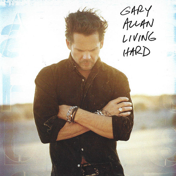 Gary Allan (2) : Living Hard (CD, Album)