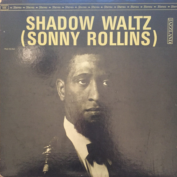Sonny Rollins : Shadow Waltz (LP, Album, RE, RM)