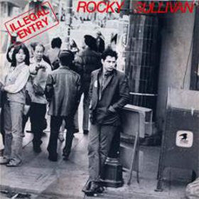 Rocky Sullivan : Illegal Entry (LP, Album)