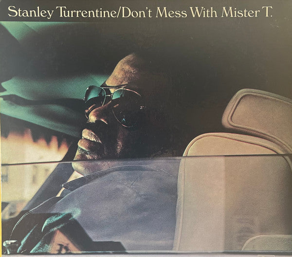 Stanley Turrentine : Don't Mess With Mister T. (LP, Album)
