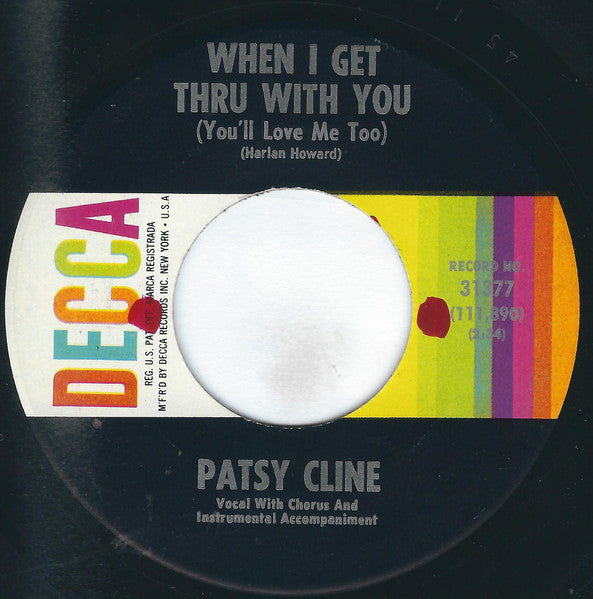 Patsy Cline : When I Get Thru With You / Imagine That (7", Single)