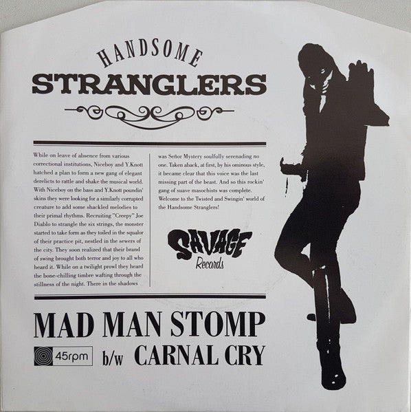Handsome Stranglers : Mad Man Stomp (7", S/Sided)