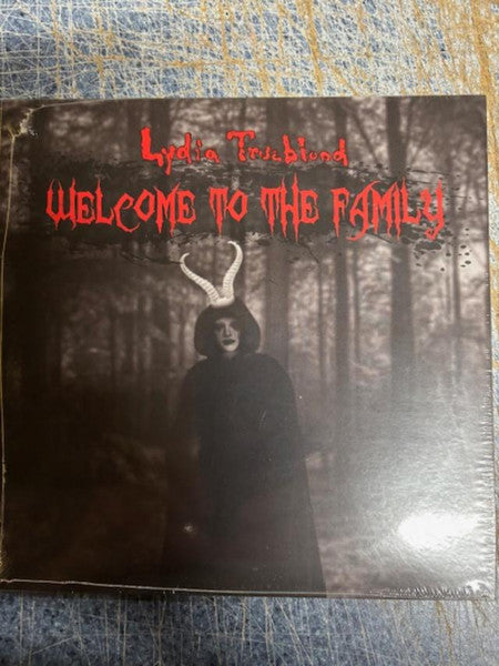 Lydia Trueblood : Welcome To The Family (7", Red)
