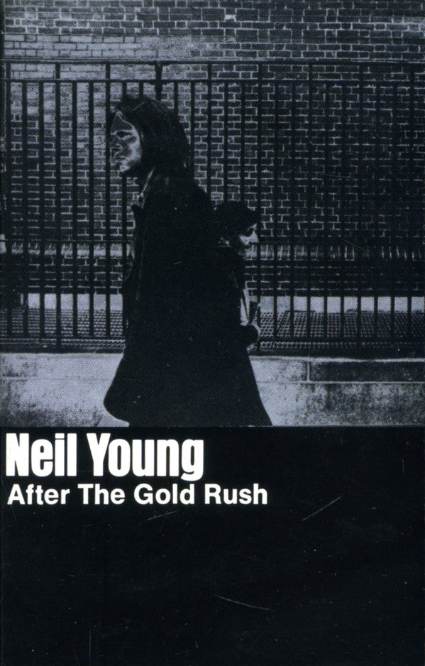 Neil Young : After The Gold Rush (Cass, Album, RE)