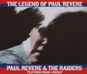 Paul Revere & The Raiders Featuring Mark Lindsay : The Legend Of Paul Revere (2xCD, Comp, Mono, DAD)