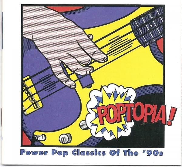 Various : Poptopia! Power Pop Classics Of The '90s (CD, Comp, RM)