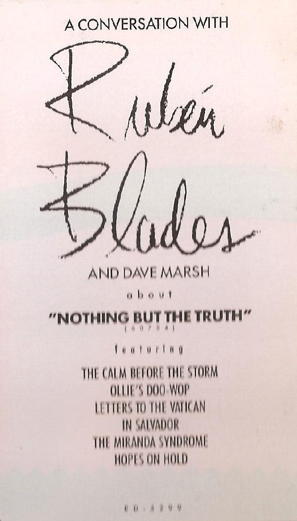 Ruben Blades : A Conversation With Ruben Blades About Nothing But The Truth (LP, Album, Promo)
