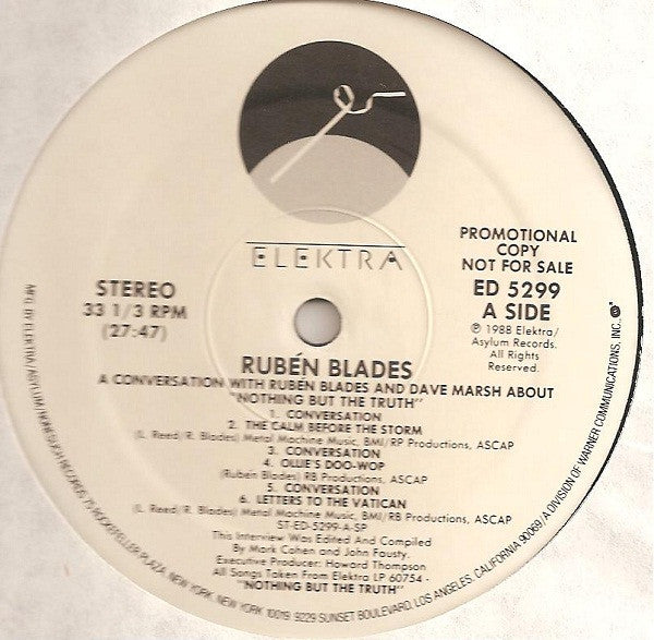 Ruben Blades : A Conversation With Ruben Blades About Nothing But The Truth (LP, Album, Promo)
