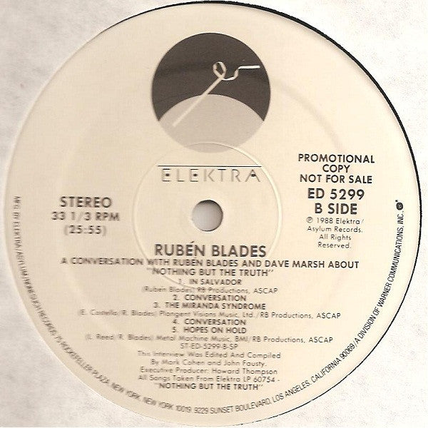 Ruben Blades : A Conversation With Ruben Blades About Nothing But The Truth (LP, Album, Promo)