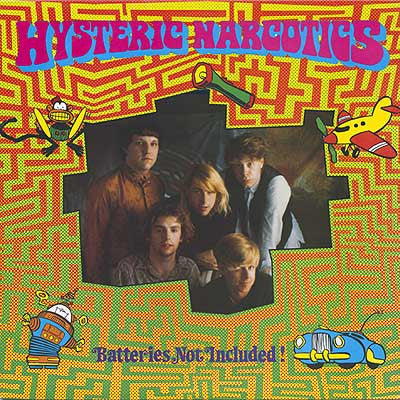Hysteric Narcotics : Batteries Not Included! (LP, Album)