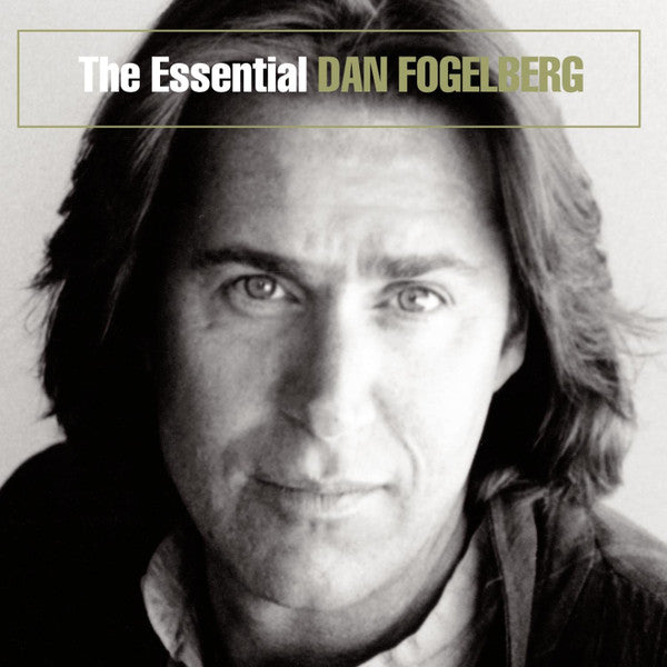 Dan Fogelberg : The Essential Dan Fogelberg (CD, Comp, RM)