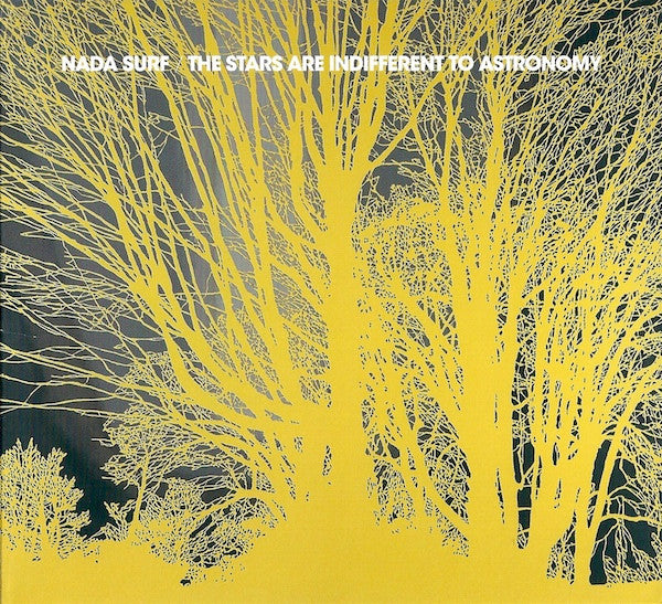 Nada Surf : The Stars Are Indifferent To Astronomy (CD, Album, Dig)