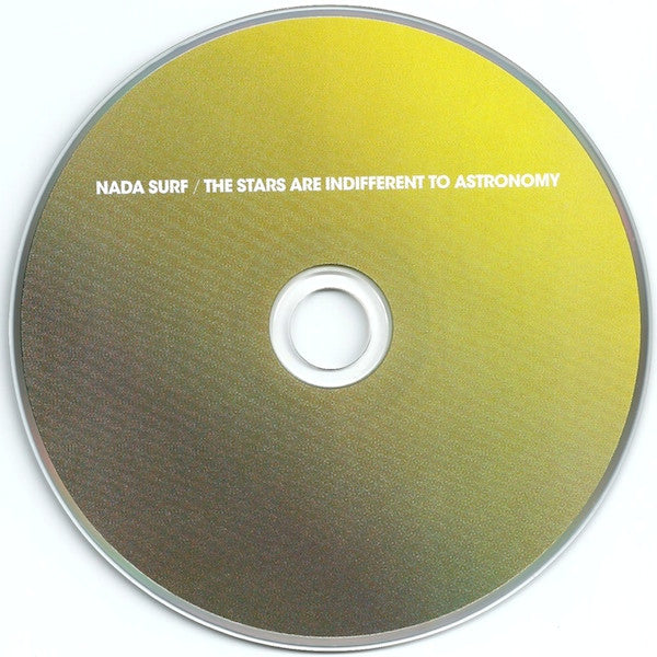 Nada Surf : The Stars Are Indifferent To Astronomy (CD, Album, Dig)