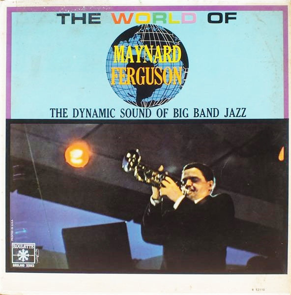 Maynard Ferguson : The World Of Maynard Ferguson (LP, Comp, Mono)