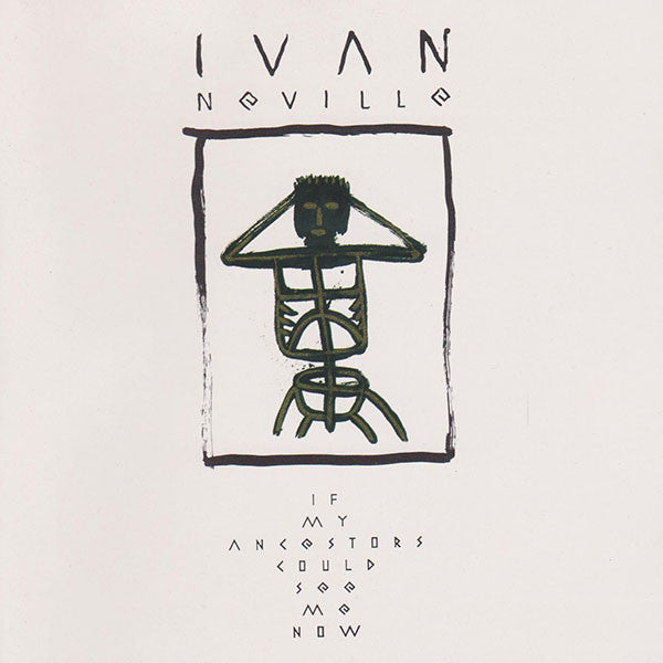 Ivan Neville : If My Ancestors Could See Me Now (CD, Album)